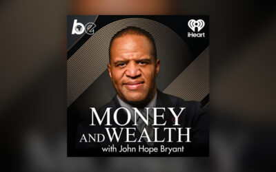 iHeart Media to feature Operation HOPE CEO John Hope Bryant’s Podcast to Empower Black Entrepreneurs Throughout National Black Business Month